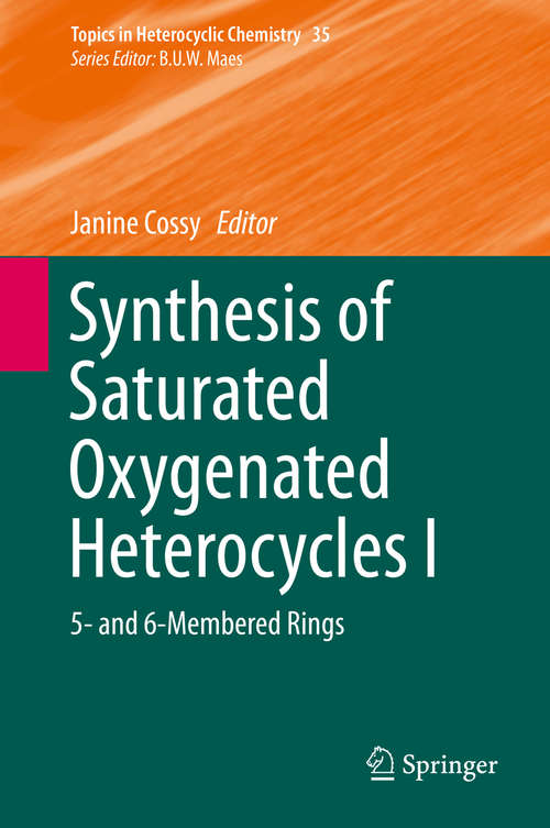 Book cover of Synthesis of Saturated Oxygenated Heterocycles II