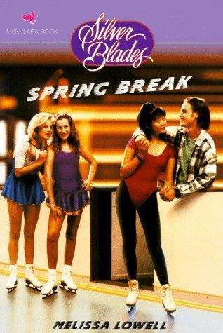 Book cover of Spring Break (Silver Blades, #9)