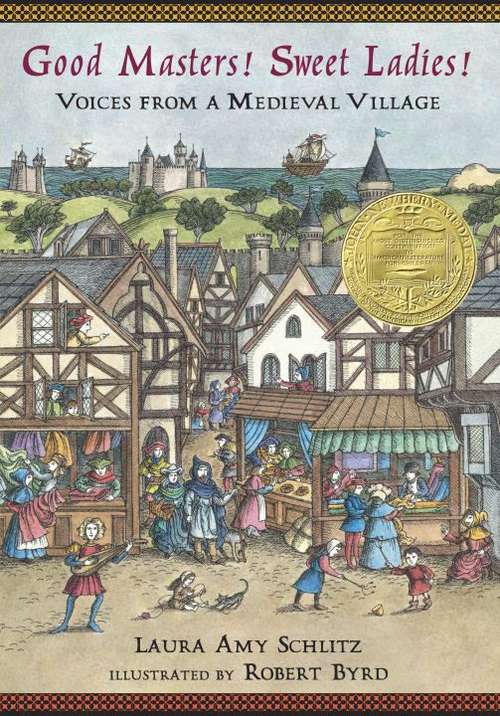 Book cover of Good Masters! Sweet Ladies! Voices From a Medieval Village