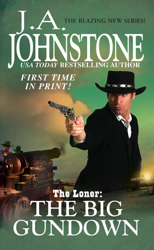 Book cover of The Loner: The Big Gundown (The Loner #4)