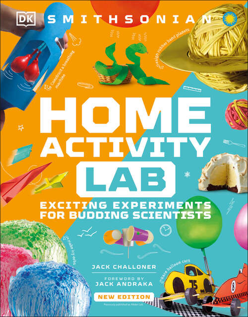 Book cover of Home Activity Lab: Exciting Experiments for Budding Scientists (DK Activity Lab)