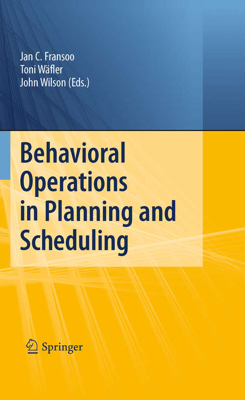 Book cover of Behavioral Operations in Planning and Scheduling