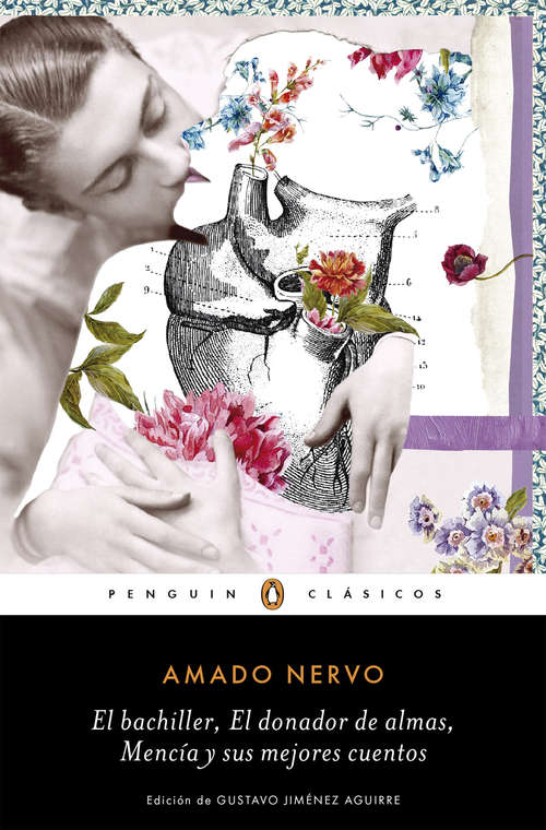 Book cover of El bachiller, El donador de almas, Mencía y sus mejores cuentos