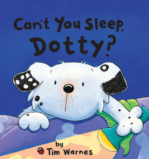 Book cover of Can't You Sleep, Dotty?