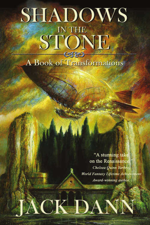 Shadows in the Stone: A Book of Transformations