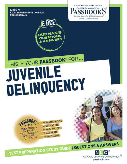 Book cover of Juvenile Delinquency: Passbooks Study Guide (Excelsior/Regents College Examination Series)