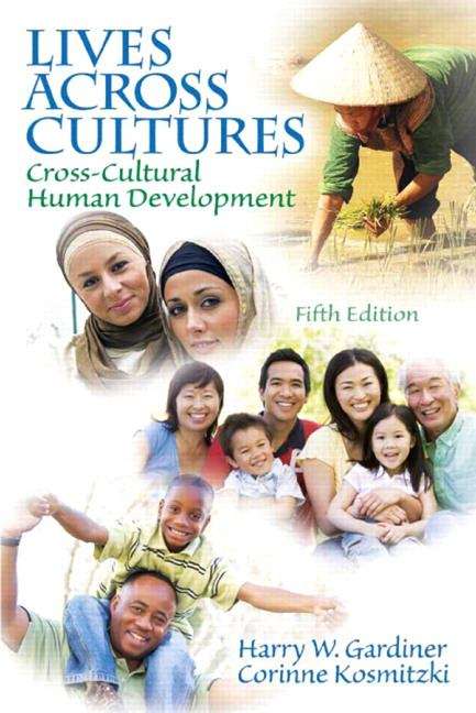 Book cover of Lives Across Cultures: Cross-cultural Human Development, 5th Edition
