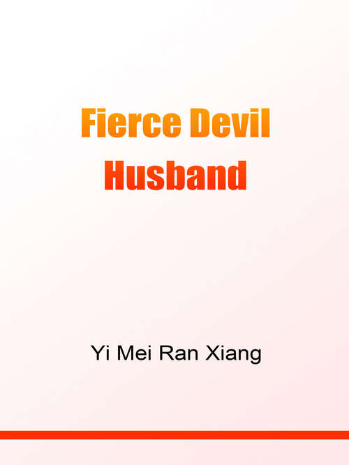 Fierce Devil Husband: Volume 4 (Volume 4 #4)