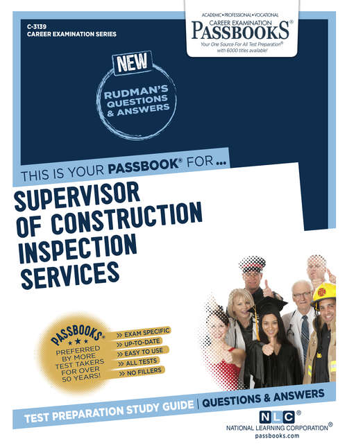 Book cover of Supervisor of Construction Inspection Services: Passbooks Study Guide (Career Examination Series)