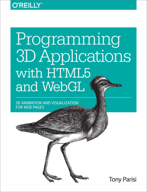 Book cover of Programming 3D Applications with HTML5 and WebGL