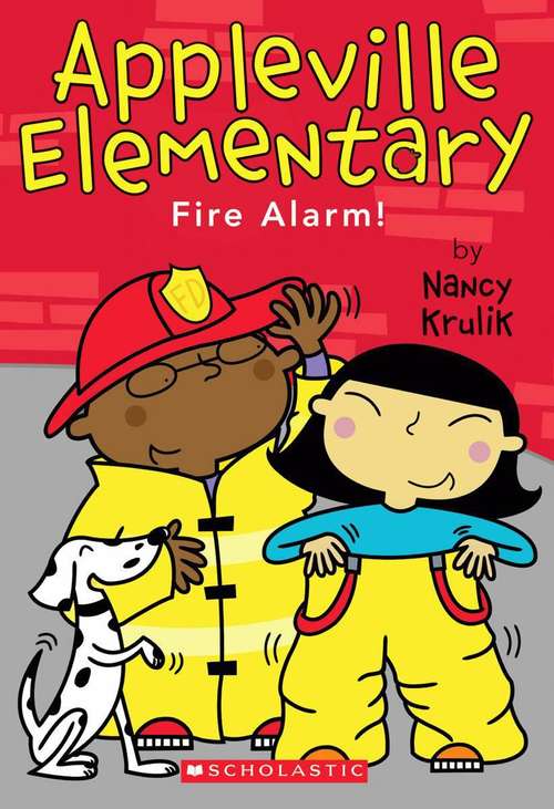 Book cover of Fire Alarm! (Appleville Elementary, Book #2)