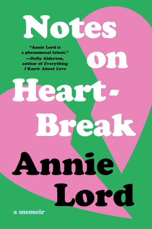 Book cover of Notes on Heartbreak: A Memoir