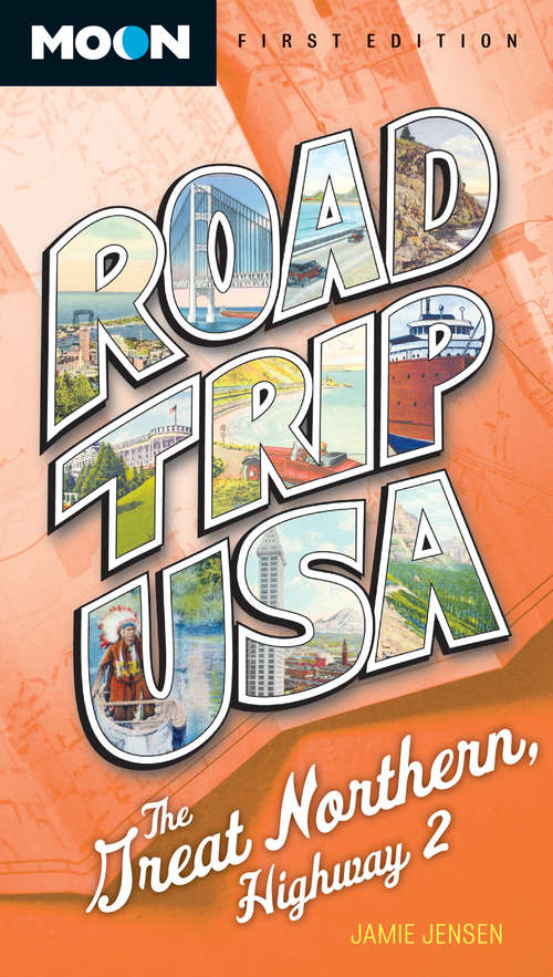 Book cover of Road Trip USA: The Great Northern, Highway 2