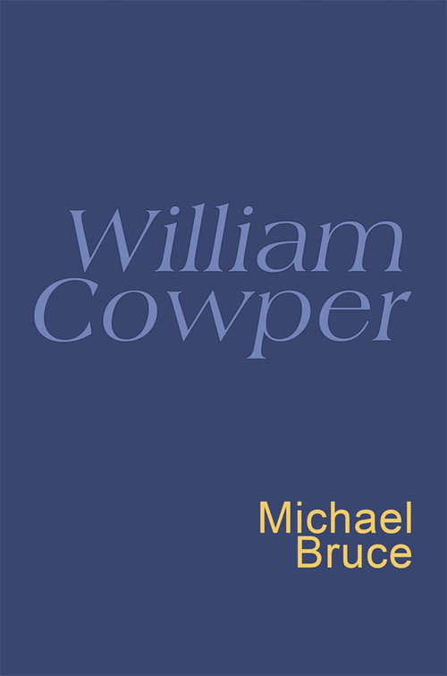 William Cowper: Everyman's Poetry