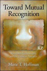 Book cover of Toward Mutual Recognition: Relational Psychoanalysis and the Christian Narrative