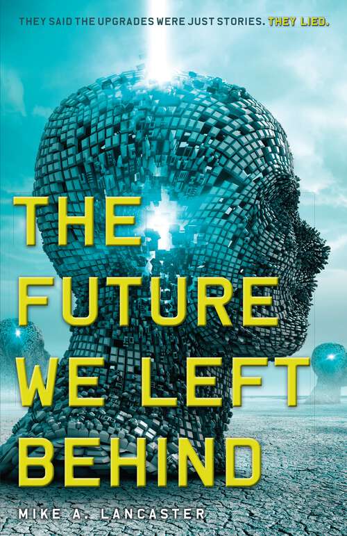 Book cover of The Future We Left Behind
