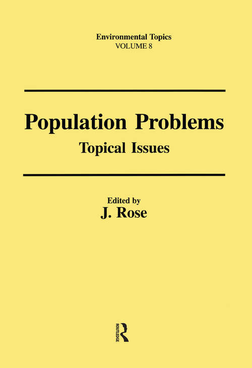Book cover of Population Problems: Topical Issues (Environmental Topics Ser.: Vol. 8)