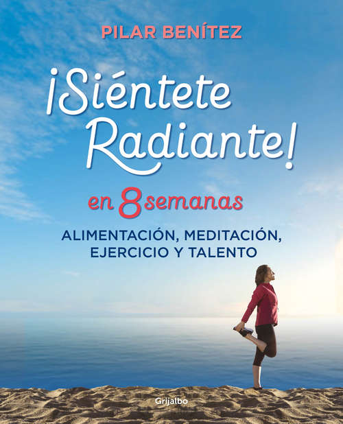 Book cover of Siéntete radiante en 8 semanas