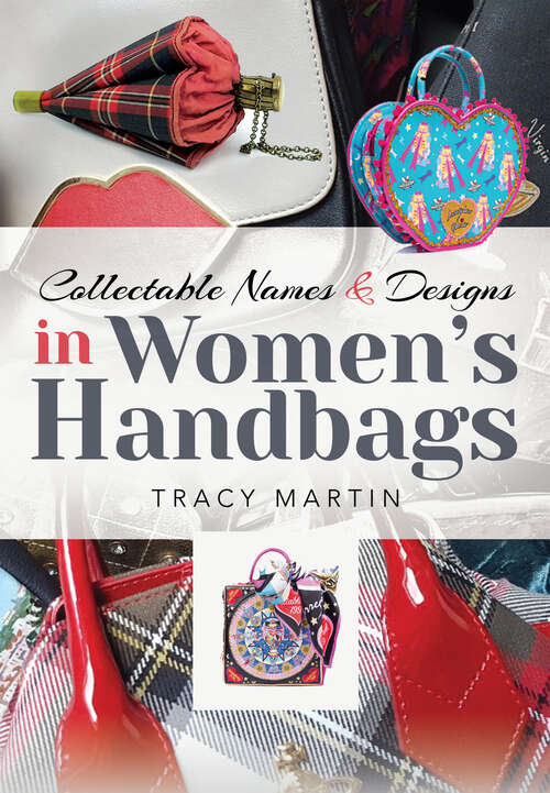 Book cover of Collectable Names and Designs in Women's Handbags