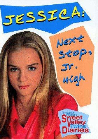 Book cover of Jessica: Next Stop Jr. High (Sweet Valley Twins Diaries #2)