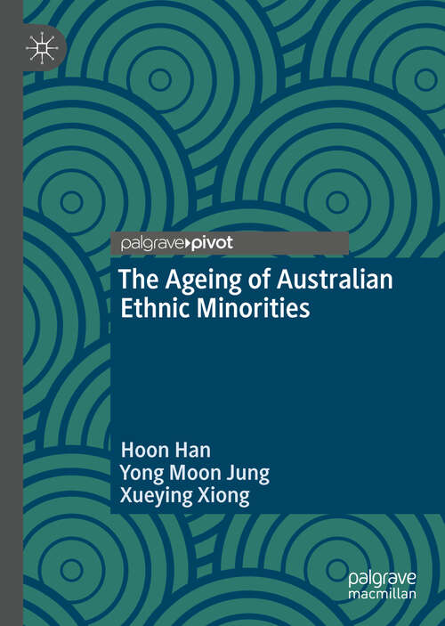 The Ageing of Australian Ethnic Minorities