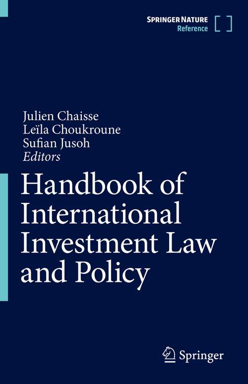 Handbook of International Investment Law and Policy