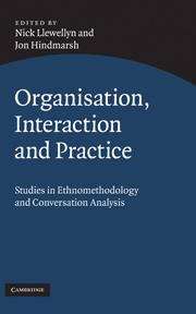 Book cover of Organisation, Interaction and Practice