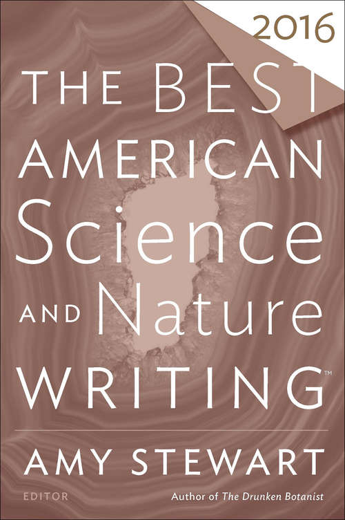 The Best American Science and Nature Writing 2016 (The Best American Series)