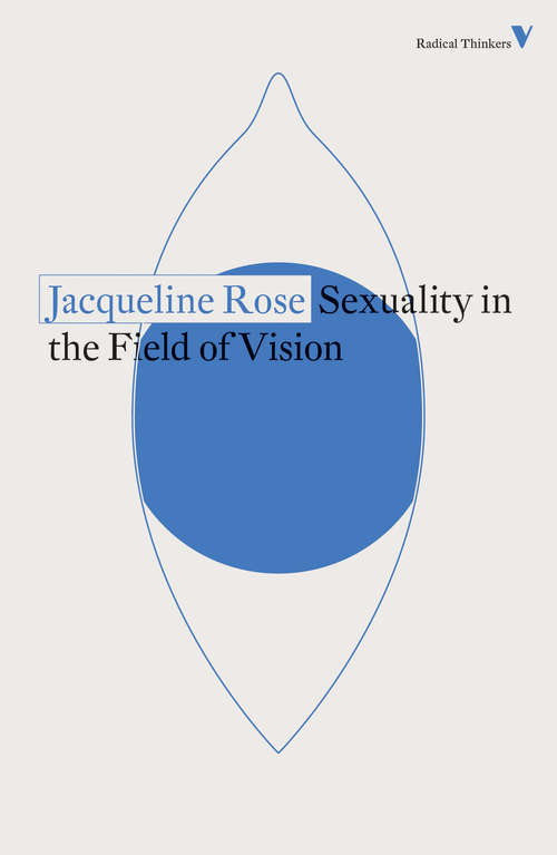 Sexuality in the Field of Vision (Radical Thinkers Ser.)
