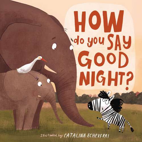 Book cover of How Do You Say Good Night?