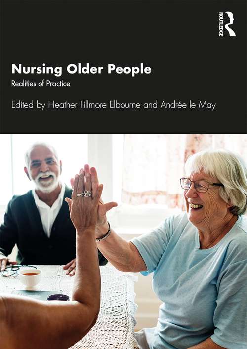 Nursing Older People: Realities of Practice