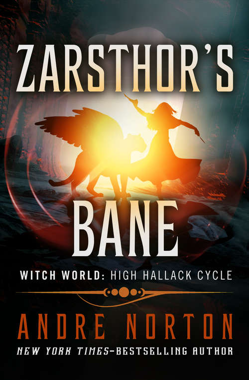 Book cover of Zarsthor's Bane: The Jargoon Pard, Zarsthor's Bane, The Crystal Gryphon, Gryphon In Glory, And Horn Crown (Witch World: High Hallack Cycle #5)