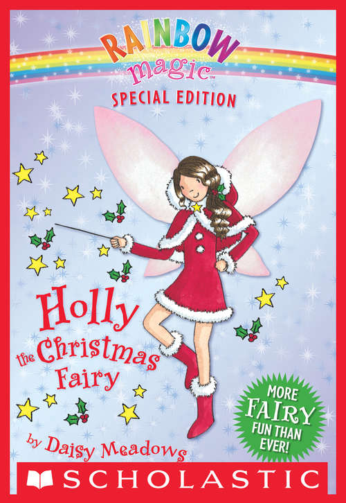 Book cover of Rainbow Magic Special Edition: Holly the Christmas Fairy (Rainbow Magic)