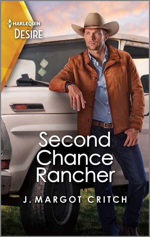 Book cover of Second Chance Rancher: A Western Homecoming Romance (Original) (Heirs of Hardwell Ranch #2)