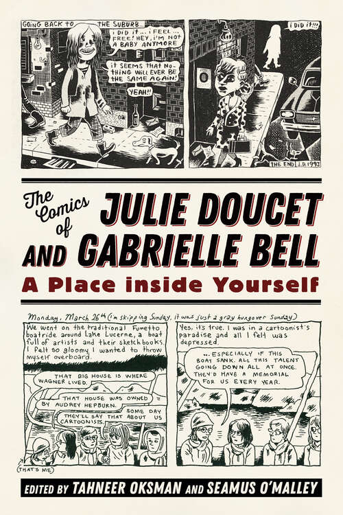Book cover of The Comics of Julie Doucet and Gabrielle Bell: A Place inside Yourself (EPUB Single) (Critical Approaches to Comics Artists Series)