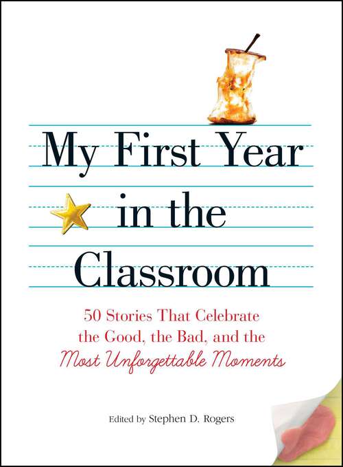 Book cover of My First Year in the Classroom