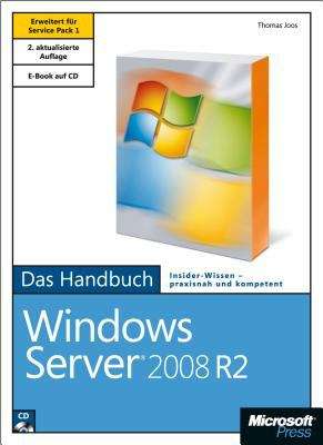 Book cover of Microsoft Windows Server 2008 R2 - Das Handbuch, 2. Auflage, erweitert für Service Pack 1