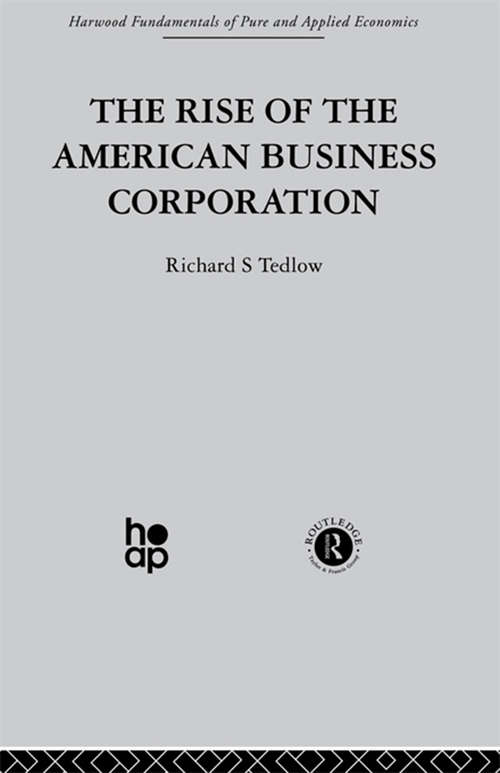 Book cover of The Rise of the American Business Corporation