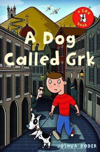 Book cover of A Dog Called Grk