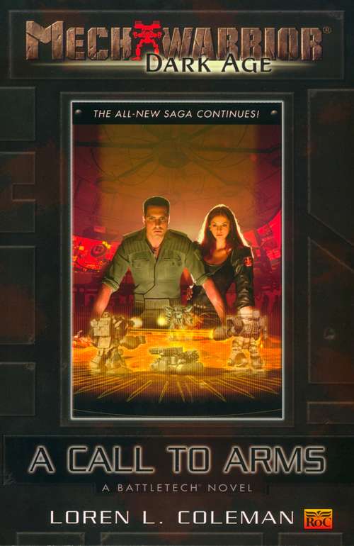 Book cover of Mechwarrior: A Call to Arms (Dark Age #2) (Battletech Novel)