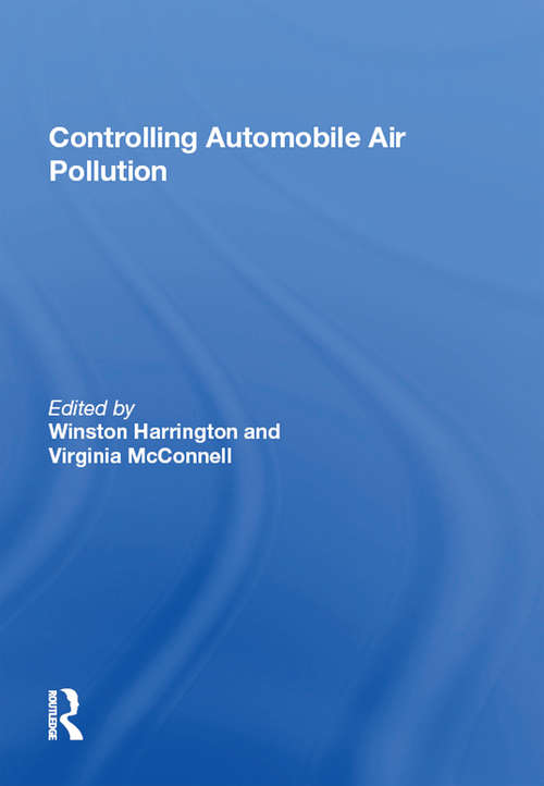 Book cover of Controlling Automobile Air Pollution (The\international Library Of Environmental Economics And Policy Ser.)