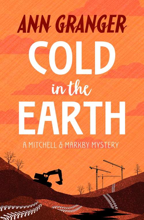 Book cover of Cold in the Earth: (Mitchell & Markby 3)