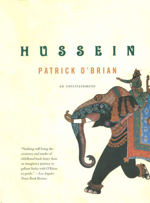 Book cover of Hussein: An Entertainment