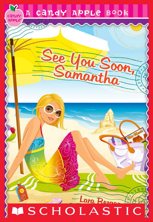 Book cover of Candy Apple #26: See You Soon, Samantha (Candy Apple #26)