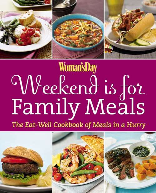 Book cover of Woman's Day Weekend is for Family Meals