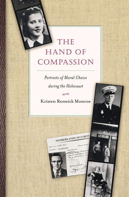 Book cover of The Hand of Compassion: Portraits of Moral Choice during the Holocaust