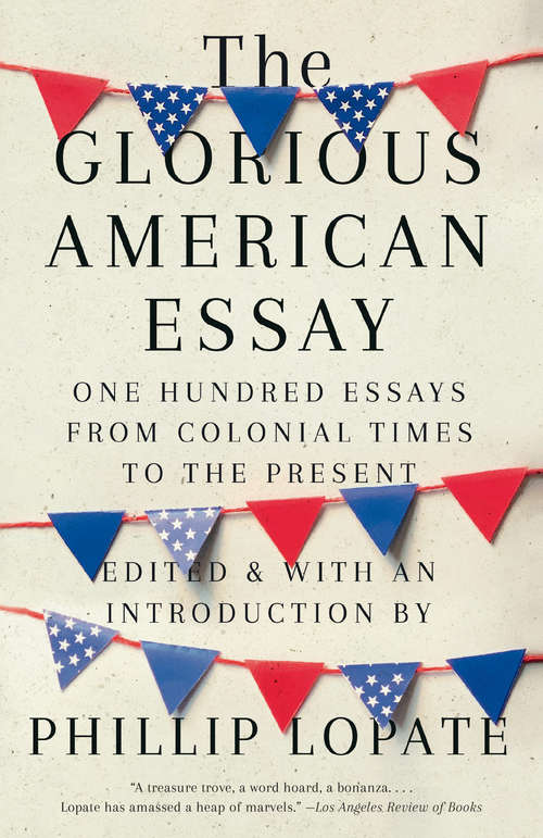 The Glorious American Essay