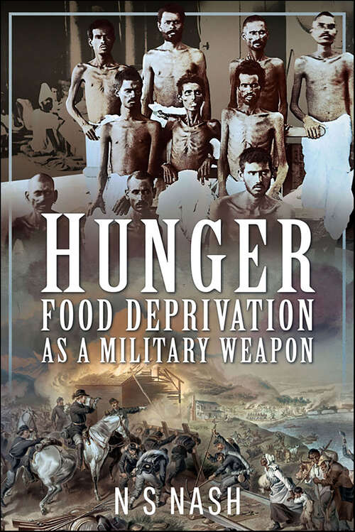 Book cover of Hunger: Food Deprivation as a Military Weapon