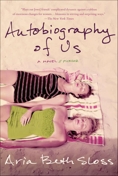 Book cover of Autobiography of Us: A Novel