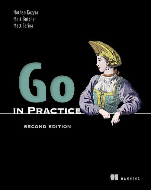 Book cover of Go in Practice, Second Edition (In Practice)